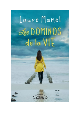 Télécharger Les dominos de la vie PDF Gratuit - Laure Manel.pdf